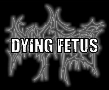 Dying Fetus Dying Fetus