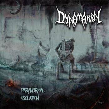 Dynamation - Paranormal Isolation