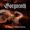 Gorgoroth · Ad Majorem Satanhas Gloriam · 2006